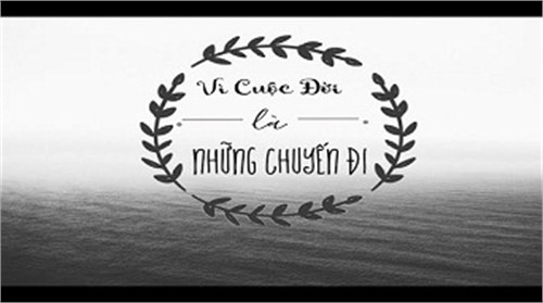 Cuộc Đời Là Những Chuyến Đi 